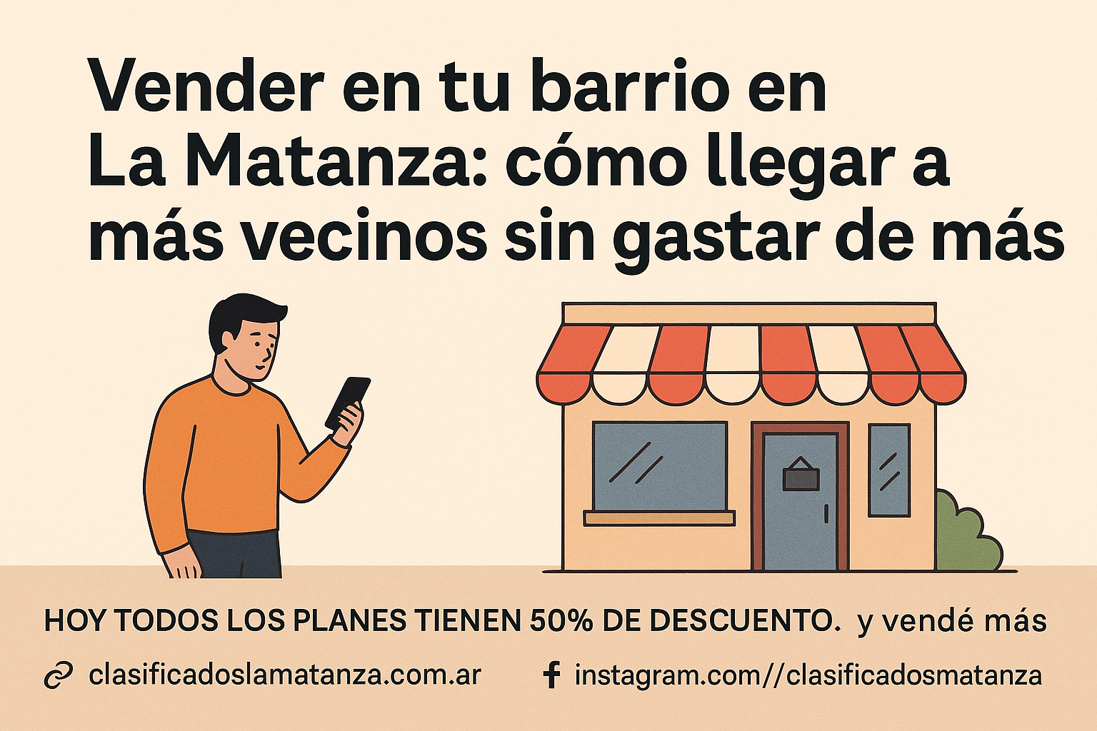 Vender en tu barrio en La Matanza: cómo llegar a más vecinos sin gastar de más