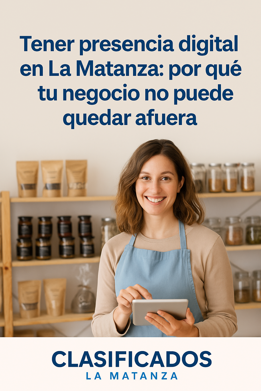Tener presencia digital en La Matanza: por qué tu negocio no puede quedar afuera