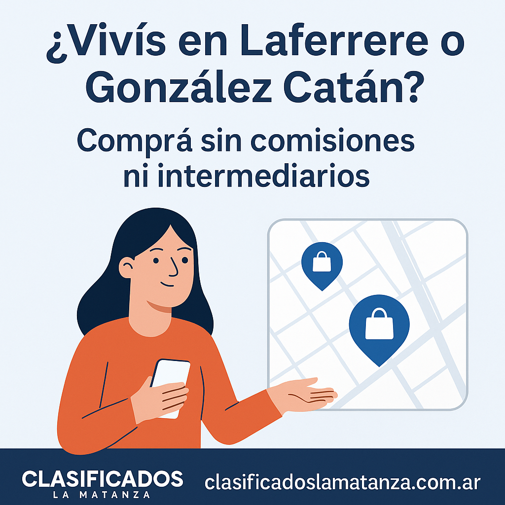Comprá sin comisiones en Laferrere y González Catán