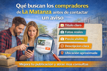 Qué buscan los compradores de La Matanza antes de contactar un aviso